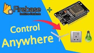 Control Devices Anywhere  with Google Firebase & ESP32 