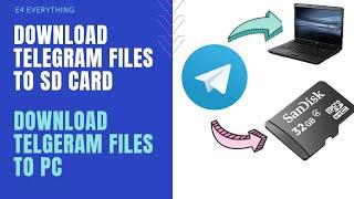How to Download Telegram Files to SD card | Memory card | Laptop | Computer | PC