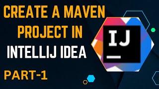 How to create a Maven Project in Intellij | JAVA + MAVEN + GIT | MAVEN Project setup in Intellij