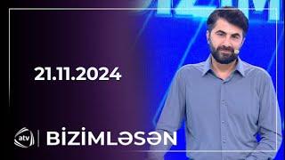 Bizimləsən / 21.11.2024