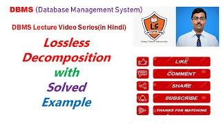 Lossless decomposition with solved example | Solved Numerical on Lossless decomposition