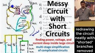 Messy Circuit with Short Circuits | Finding Power, Voltage & Current Deep Inside Complicated Circuit