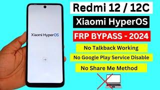 Redmi 12 | 12c HyperOS Frp Bypass Without Activity Launcher | Xiaomi Redmi 12c Frp Unlock Without Pc