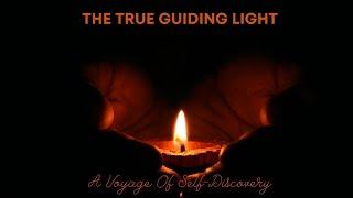 The True Guiding Light A Voyage Of Self-Discovery || Ascending Dove