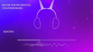 Chainsmokers Selfie Instrumental HD #SELFIE DL Link