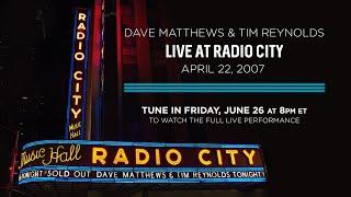 Dave Matthews & Tim Reynolds Live at Radio City Music Hall - April 22nd, 2007