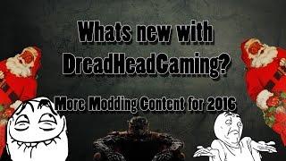 Whats New With DHG? | More Modding Content for 2016! | Merry Christmas!