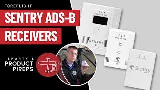 Sentry ADS-B Receivers for ForeFlight - Comparing All Three Models