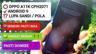 Cara Membuka Hp Oppo A11k Lupa Pola Sandi Pin Password Kunci Layar CPH2071 SANGAT MUDAH!!!