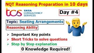 Day 4 | Tricks to solve  Seating Arrangements | TCS NQT Reasoning Ability Preparation in 10 Days