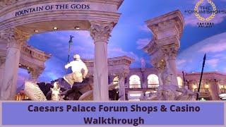 The Forum Shops & Casino Walkthrough at Caesars Palace