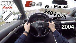 2004 Audi S4 Avant 4.2 V8 Quattro (253 kW) POV Test Drive + Acceleration 0-240 km/h