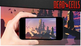 Dead Cells Android | Отличия, особенности, гайды