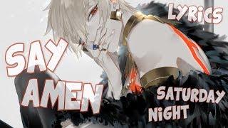 Nightcore - Say Amen (Saturday Night)