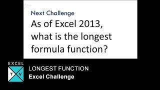 Longest Function as of Excel 2013 - Excel TV Challenge
