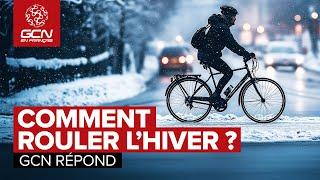 Vos questions sur le cyclisme hivernal | GCN RÉPOND DÉCEMBRE