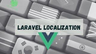 laravel translations & localization with vue