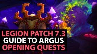 World Of Warcraft Legion Patch 7.3 Guide - Travelling To Argus - Part 1