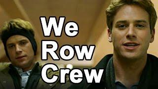 The Social Network: "We Row Crew" - Winklevoss Twins