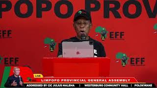 EFF Limpopo Provincial General Assembly addressed by CIC Julius Malema