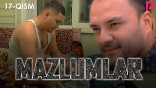 Mazlumlar (o'zbek serial) | Мазлумлар (узбек сериал) 17-qism