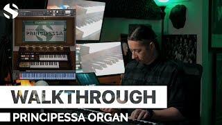 Walkthrough: Principessa Organ