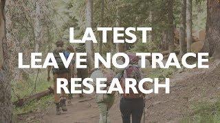 Latest Research from Leave No Trace