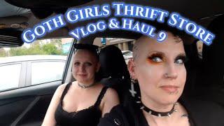 Goth Girls Thrift Store Vlog & Haul 9 | Madame Absinthe