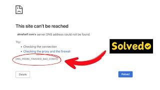 How to Fix DNS_PROBE_FINISHED_BAD_CONFIG Error
