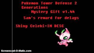 Pokemon Tower Defense 2 Generations Mystery Gift v1.43.2 Shiny/Shadow Celebi