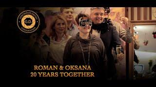 Roman & Oksana 20 Years Together