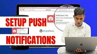  How to Set Up Push Notifications on Your WordPress Website – Step-by-Step Guide!