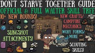 NEW FULL Walter Skill Tree Breakdown - Don't Starve Together Guide