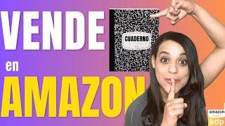 [PASO A PASO]  Cómo Hacer y VENDER Cuadernos en Amazon kdp 2023 -  Fácil y Gratis