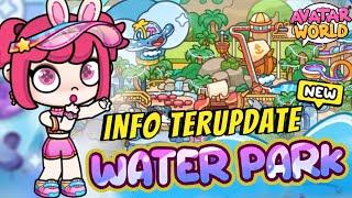 INFO TERUPDATE WATERPARK DI AVATAR WORLD PAZU‼️