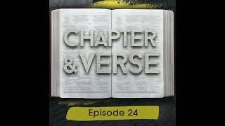 Chapter & Verse | Episode 24 | What is the Gospel?: Part 1 | Daniel Musson