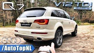 Audi Q7 V12 TDI REVIEW POV Test Drive by AutoTopNL