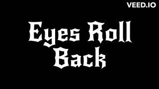 Fit For A King - "Eyes Roll Back" Lyrics