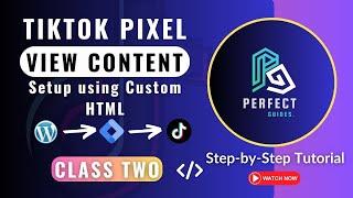 Setup ViewContent Event for TikTok Pixel Using custom HTML on GTM - TikTok pixel - Class No. Two