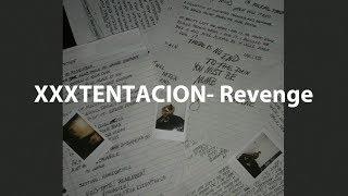 XXXTentacion - Revenge Lyric Video