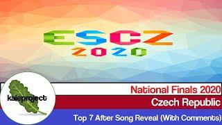 Czech Republic ESC Selection (Eurovision Song CZ) 2020 Top 7 With Comments (After Song Reveal)