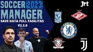 Soccer Manager 2023 Save Data Full Fasilitas v2.2.0 ( Part 4 )