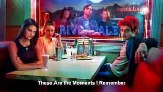 Riverdale Cast - These Are the Moments I Remember | Riverdale 1x13 Music [HD]