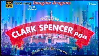 Ralph Breaks the Internet 2018 "zero song" imagine dragons