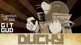 [Gittin Gud] Underground Duchy Advanced Guide for Root