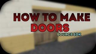 How To Make Doors | Source SDK