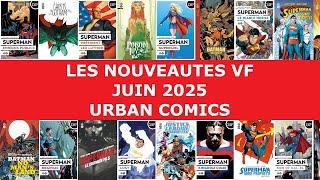 Juin 2025 : Les Nouveautés VF à paraître chez Urban Comics