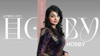 Hobby | Jaismeen Jassi | Deep Dhillon | Urban Pendu Music | latest Punjabi song 2025