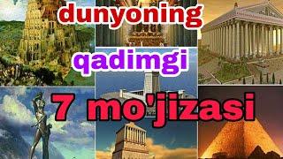 DUNYONING QADIMGI 7 MO'JİZASİ @yaxshifikr4293#dunyo