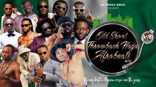 THROWBACK NAIJA AFROBEATS | OLD SKOOL 3HR MIX | WANDE COAL, 2BABA, PSQUARE, TIMAYA, D'BANJ, IYANYA